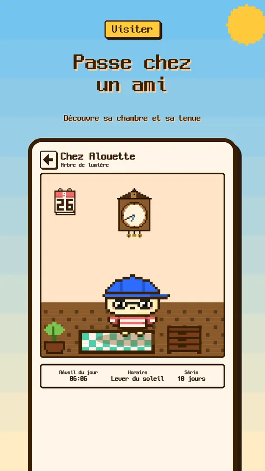 Passe chez un ami — Découvre sa chambre et sa tenue